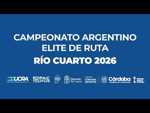 Campeonato Argentino Elite de Ruta - Río Cuarto 2026 - Sábado