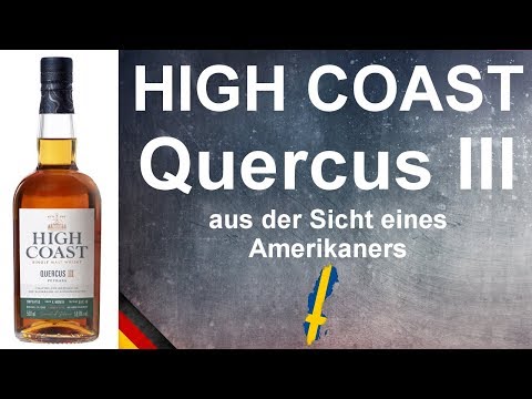 High Coast Quercus III Petraea Swedisch Single Malt Whisky Verkostung #978 von WhiskyJason