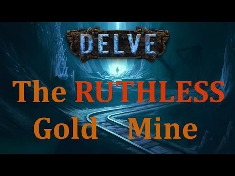 How to turn Delve into a true RUTHLESS Gold Mine!