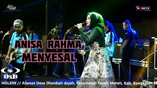 Download lagu ANISA RAHMA - MENYESAL • NEW MONATA • LIVE BANGKALAN 2021 mp3