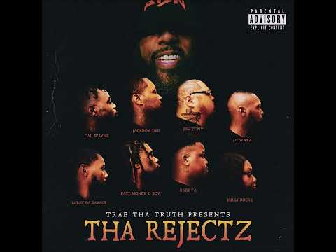 Trae Tha Truth Presents: Tha Rejectz (2024)