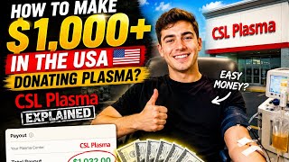 How to Make Money in the USA Donating Plasma CSL Plasma Explained