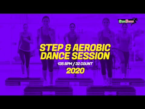🔥Step & Aerobic Dance Session 2020 – 135 BPM / 32 Count (60-Min Session)