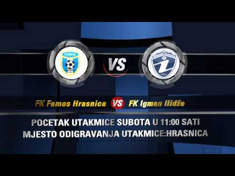 PIONIRI:FK FAMOS HRASNICA - FK IGMAN ILIDŽA