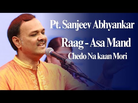Pt. Sanjeev Abhyankar Raag Asa Maand | Chedo Na Kaan Mori | JAI HO Pandit Jasraj ji Sangeet Samaroh. — वीडियो थंबनेल