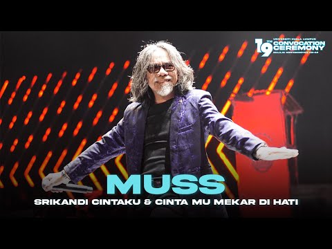 Muss - Srikandi Cintaku & Cintamu Mekar Di Hati (UniKL 19th Convo - Sesi 3)