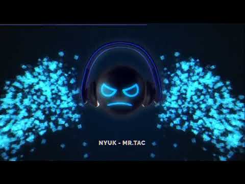 NYUK - Mr.Tac (prod. by Chris Rich)