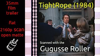 Tightrope (1984) 35mm film trailer, flat open matte, 2160p