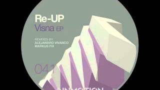 Re-UP - Visna A (Original Mix)