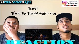 FIRST TIME HEARING | Jewel - Hark! The Herald Angels Sing | REACTION