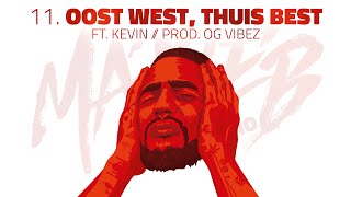 Josylvio - 11. Oost West, Thuis Best ft. Kevin (prod. OG Vibez) - Ma3seb