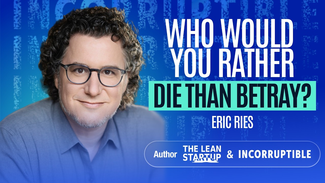 The Lean Startup Author Eric Ries on New Book Incorruptible: How Great Companies Stay Great