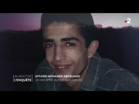 L'Affaire Mohamed Abdelhadi : les 1ères minutes - Au bout de l'enquête
