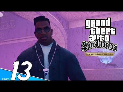 GTA San Andreas The Definitive Edition PC Walkthrough Gameplay Part 13