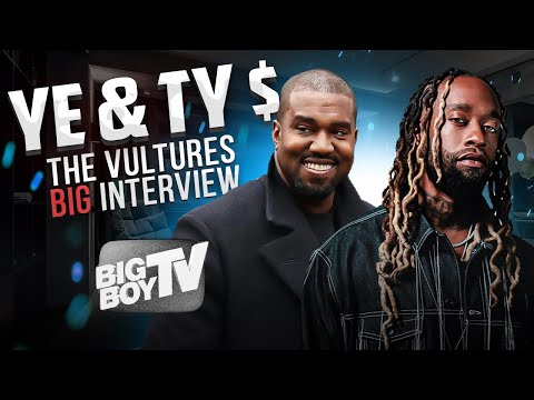 Ye | Ty Dolla $ign | Big Boy EXCLUSIVE Vultures Video | 2024 Interview