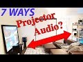 7 Ways To Connect A Projector To Speakers