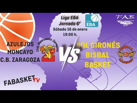 Liga EBA: Azulejos Moncayo CBZ  - Sol Gironés Bisbal Basquet