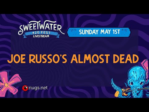 Joe Russo’s Almost Dead at SweetWater 420 Festival Sunday 5/1/22