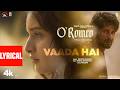 O Romeo Vaada Hai Lyrical Shahid Kapoor Triptii Dimri Vishal Bhardwaj Gulzar Ananya