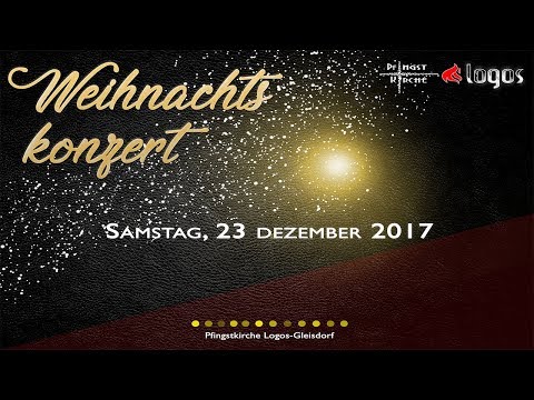 Weihnachtskonzert 2017 Logos-Gleisdorf