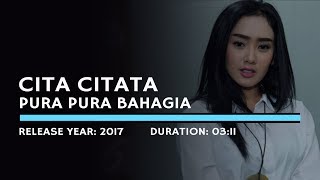 Download lagu Cita Citata - Pura Pura Bahagia (Karaoke Version) mp3
