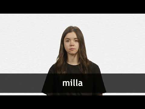 How to pronounce MILLA in European Spanish