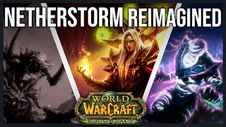 Warcraft Reimagined - Part 7 - Netherstorm