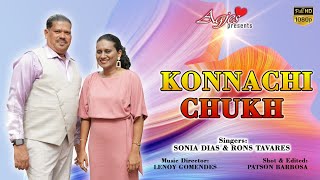 New Konkani Song 2022 | KONNACHI CHUKH | Duet by SONIA DIAS u0026 RONS TAVARES | Goan Konkani Songs
