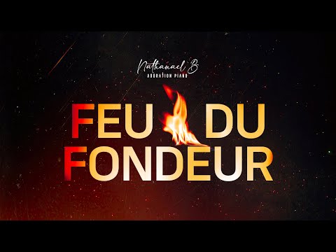 FEU DU FONDEUR - Adoration au Piano