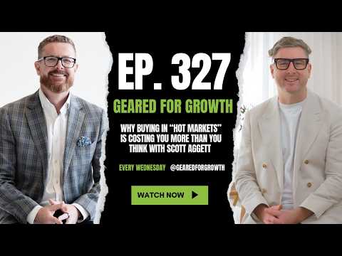 Ep. 327: Why Buying in “Hot Markets” is Costing You More Than You Think with Scott Aggett
