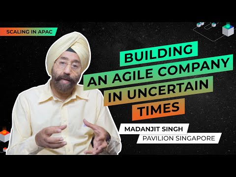 Building an agile company in uncertain times | Full Episode Scaling in APAC EP 3