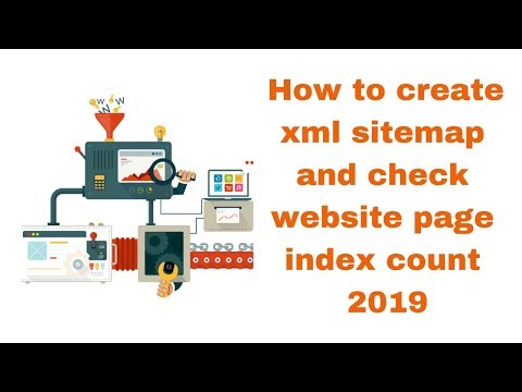 How to create xml sitemap and check website page index count 2019