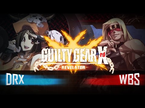 DRX (May) vs WarriorBySand (Zato) - GGXrd Revelator