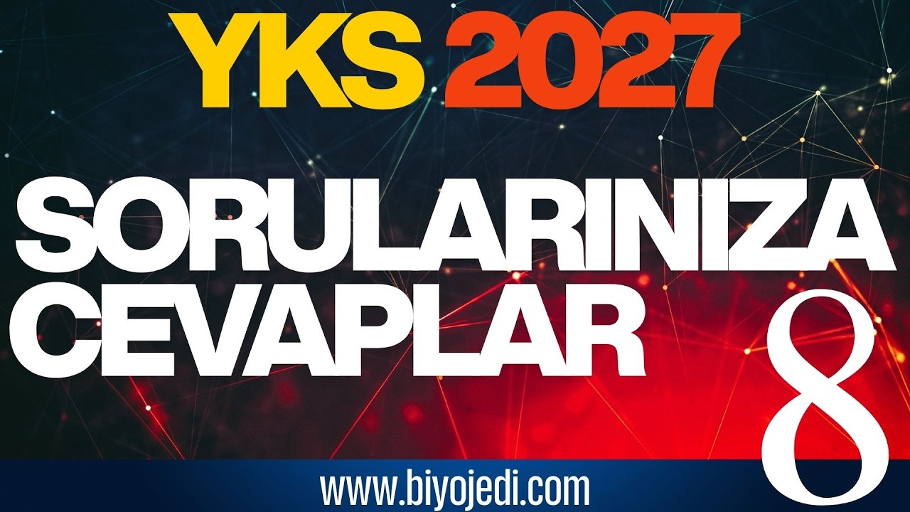 YKS 2027 İÇİN SORULARINIZA CEVAPLAR-8