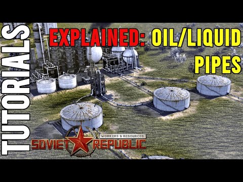 Complete Oil pipes and Engine Guide | Tutorial | Workers & Resources: Soviet Republic Guides