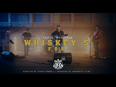 Nick Cain "That's What the Whiskey's For" (Official Video)