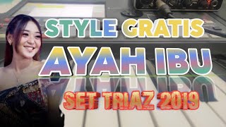 Download lagu Ayah Ibu Style Triaz 2019 Set Terbaru 2023 Difarina Indra Adella mp3