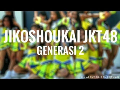 Jikoshoukai JKT48 Generasi 2 w/ lyrics | Asian Figure