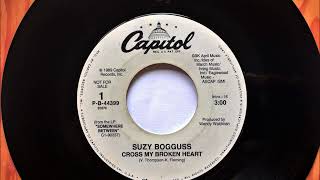 Cross My Broken Heart , Suzy Bogguss , 1989