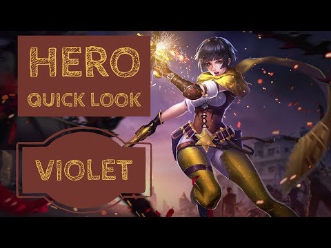 Violet: Hero Quick Look - Arena of Valor