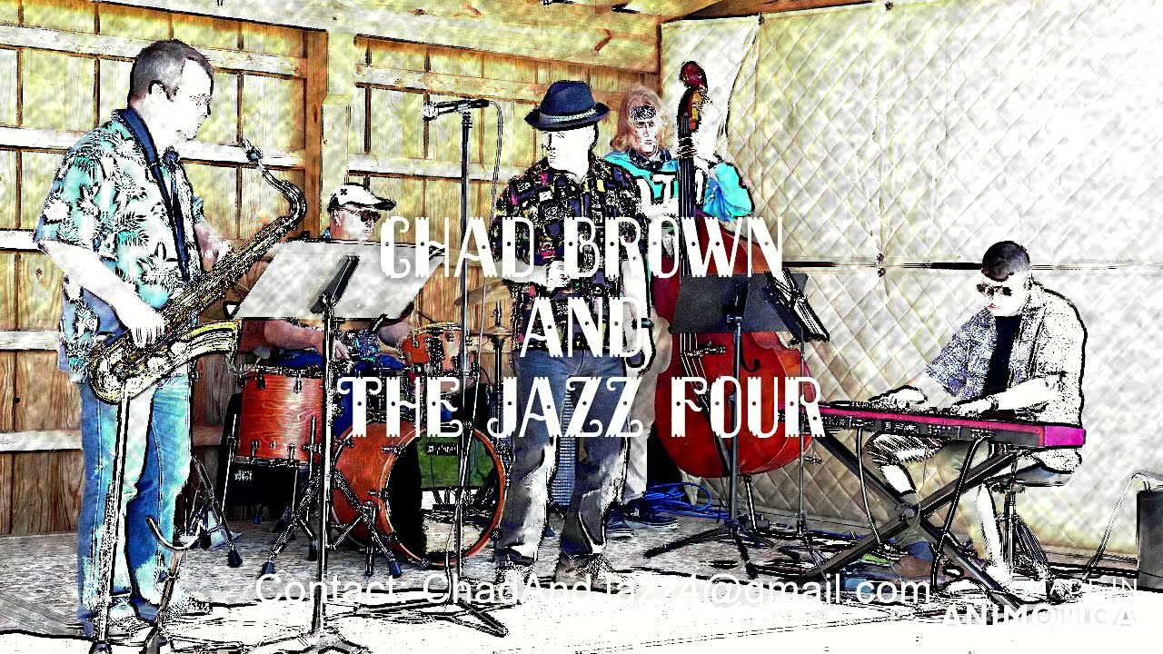 Promotional video thumbnail 1 for Chad Brown and the Jazz Four