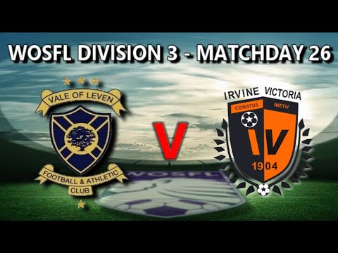 Vale of Leven 2 : Irvine Vics 1 - 6th April 2024