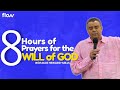 8 Hours Of Prayer For The Will Of God Let His Will Be Done In Your Life