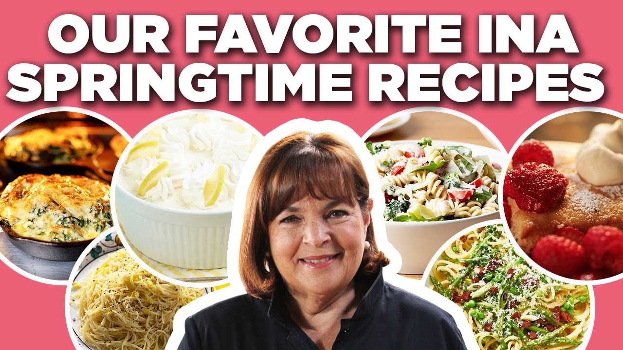 Our Favorite Ina Garten Springtime Recipe Videos | Barefoot Contessa | Food Network