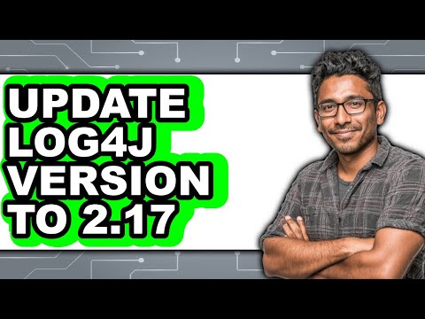 How to Update Log4j Version to 2.17 (only Way)