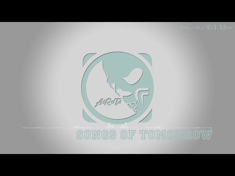 Songs Of Tomorrow by Daniel Gunnarsson - [Acoustic Group Music]