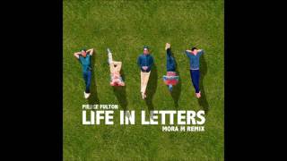 Pierce Fulton - Life In Letters (Mora M Remix)