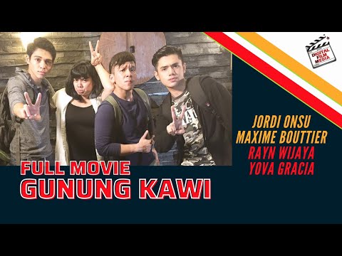 GUNUNG KAWI - JORDI ONSU - MAXIME BOUTTIER - RAYN WIJAYA - FULL MOVIE