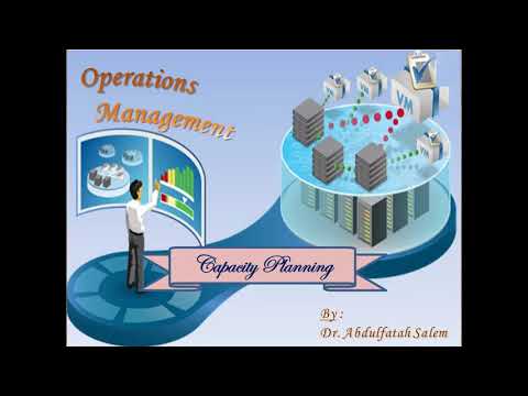 Operations Management - Capacity Planning