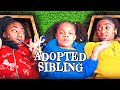 My ADOPTED SIBLING Is EVIL MOVIE Kinigra Deon